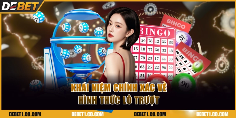 Khái niệm tổng quát về lô trượt